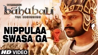 Baahubali Video Songs Telugu | Nippulaa Swasa Ga Video Song | Prabhas,Anushka Shetty,Rana,Tamannaah
