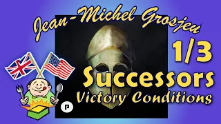 Successors, full ruleset (1/3) : Victory conditions