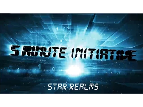 5 Minute Initiative - Star Realms