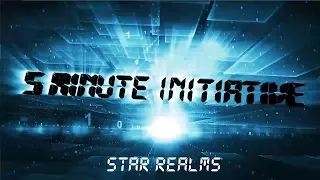 5 Minute Initiative - Star Realms