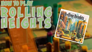 Rolling Heights | How To Play | Learn To Play in 11 Minutes!