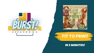 Board Game Breakdown BURST - Fit to Print