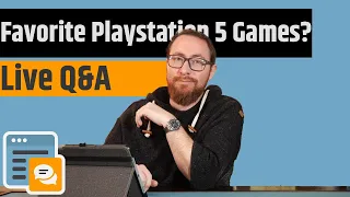 Best Playstation 5 Recommendations? - Live Q&A