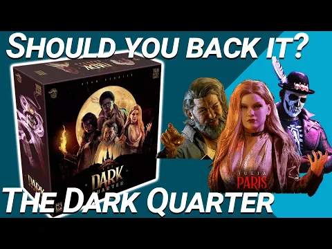 The Dark Quarter \\ Should you Back It? Honest Kickstarter Guide