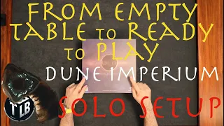From Empty Table to Ready to Play: Dune Imperium (base game) Solo Setup
