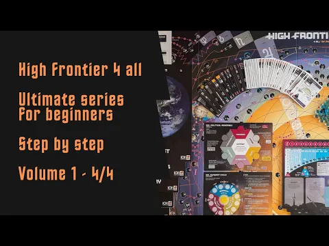 High Frontier 4 all - Beginner Playthrough Step by step - Ultimate series Vol 1 - Core M0 - Part4