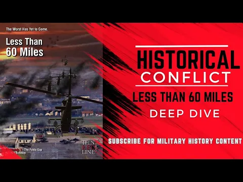 Less Than 60 Miles Deep Dive - Thin Red Line Games - Wargame Discussion (HD)