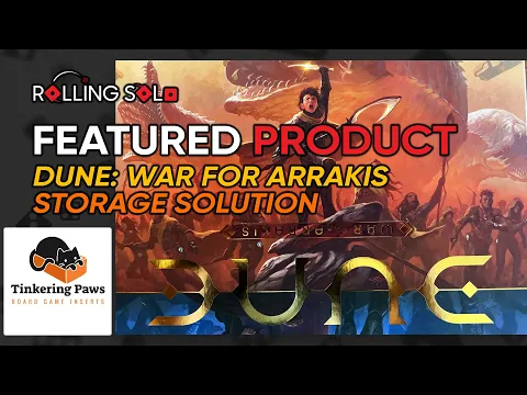 Featured Product | Tinkering Paws | Dune: War for Arrakis Storage Solution