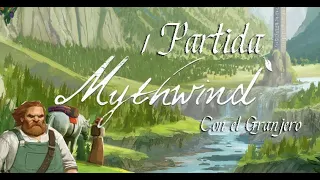 1 Partida: Mythwind (solitario con el Granjero) - Turno Y Acción
