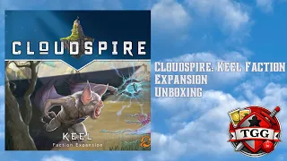 Cloudspire: Keel Faction Expansion Unboxing | Components & First Look