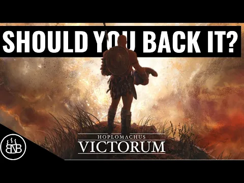 Hoplomachus Victorum - 5 Reasons You SHOULD and should NOT Back It