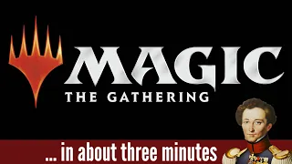Magic the Gathering in about 3 minutes