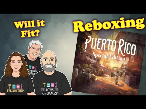 Reboxing Puerto Rico 1897: Special Edition | Can Everything Fit Back in the Box?