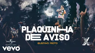 Gustavo Mioto - Plaquinha De Aviso (Ao Vivo Em Recife / 2022)