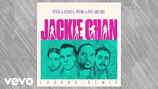 Tiësto, Dzeko - Jackie Chan (Lookas Remix / Audio) ft. Preme, Post Malone