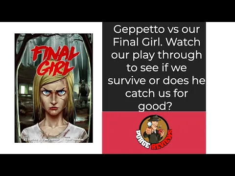 Final Cut Play Through 3 Geppetto by Purge Reviews: In our 3 play, we try a new bad guy and location