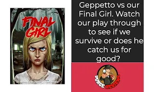 Final Cut Play Through 3 Geppetto by Purge Reviews: In our 3 play, we try a new bad guy and location