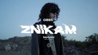 Gibbs - Znikam