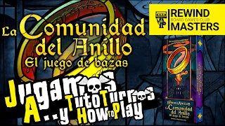 Jugamos a - LA COMUNIDAD DEL ANILLO EL JUEGO DE BAZAS #1