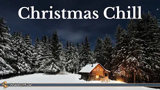 Christmas Chill - Relaxing Instrumental Christmas Music