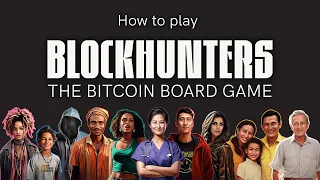 How to Play Blockhunters - The Bitcoin Board Game | Narrated by Guy Swann