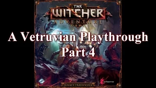 The Witcher Boardgame Playthrough Part 4