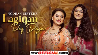 The Classics Live | Lagiyan Ishq Diyan (Official Video) | Nooran Sisters | Latest Punjabi Song 2021