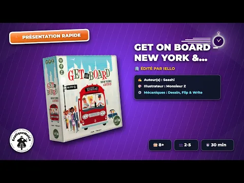 Présentation rapide du jeu GET ON BOARD