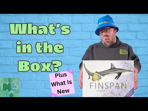 Finspan: Sharks and Reefs Expansion - Unboxing & What’s New