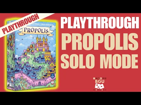 Propolis - Solo Playthrough
