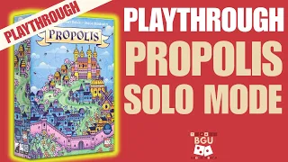Propolis - Solo Playthrough