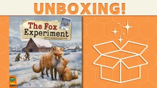 The Fox Experiment - Unboxing!