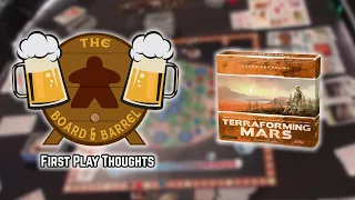 Board Game Review - Terraforming Mars - First Play Thoughts