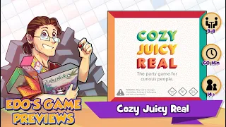 Edo's Cozy Juicy Real Review (KS Preview)