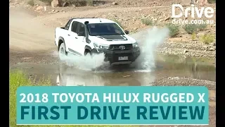 2018 Toyota HiLux Rugged X First Drive Review | Drive.com.au