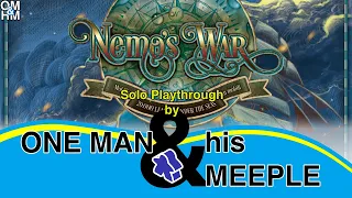 One Man and His Meeple plays Nemo's War - solo boardgame playthrough - Explore Motive