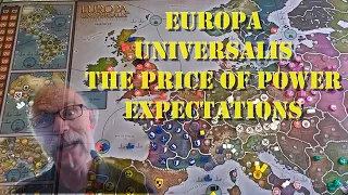 Europa Universalis: The Price of Power - Expectations