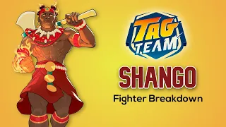 Tag Team Fighter Breakdown - Shango