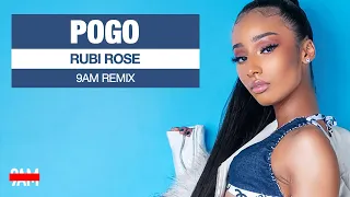 Rubi Rose Ft. K CAMP - Pogo (9AM Remix)