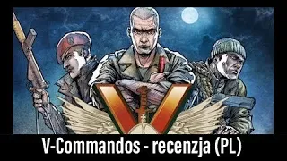 🇵🇱 (66) V-Commandos - recenzja (PL)