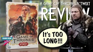 A Game of Thrones B'Twixt (Board Game Review)