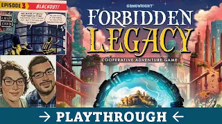 DGA Plays Board Games: Forbidden Legacy - Episode 3 Playthrough