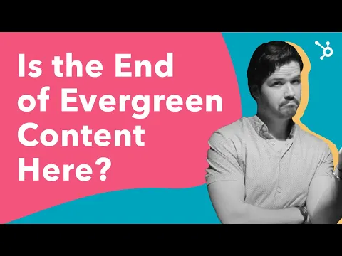 Is the End of Evergreen Content Here?