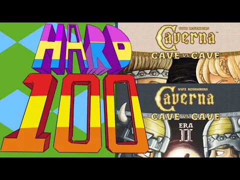 The Hard 100: Caverna: Cave vs Cave + Era II