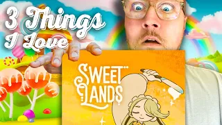 3 Reasons I Might Love Sweet Lands