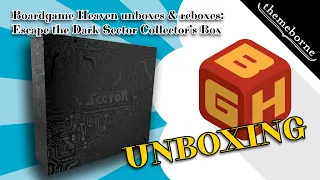 Boardgame Heaven Unboxing and Reboxing 185: Escape the Dark Sector Collector's Box (Themeborne)