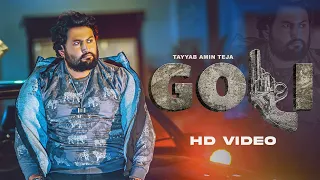 Goli (Full Video) Tayyab Amin Teja I Seemab Arshad | Latest Punjabi Songs 2021| Teja | Geet Mchine | Goli (Full Video) Tayyab Amin Teja I Seemab Arshad | Latest Punjabi Songs 2021| Teja | Geet Mchine |