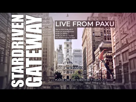 Stardriven: Gateway heads for the STARS! Get in on the details Live From Pax Unplugged 2023!