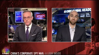 China's Corporate Spy War: An Inside Look | CNBC Prime