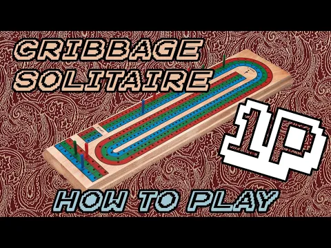 Cribbage Solitaire - Instruction and play through by One Player